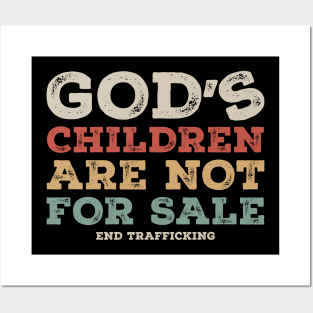 Gods Children Are Not For Sale, End Trafficking Vintage Posters and Art